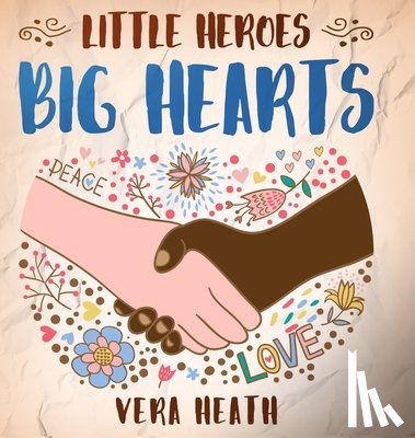 Heath, Vera - Little Heroes, Big Hearts
