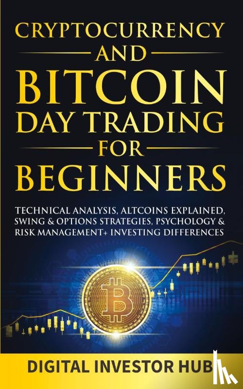 Digital Investor Hub - Cryptocurrency & Bitcoin Day Trading For Beginners