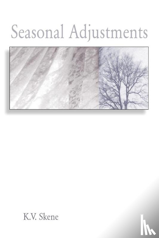 Skene, K. V. - Seasonal Adjustments