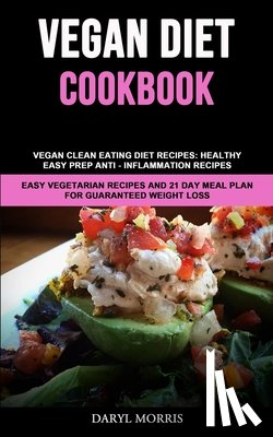 Morris, Daryl - Vegan Diet Cookbook