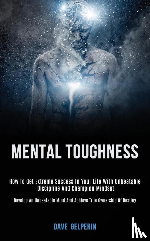 Gelperin, Dave - Mental Toughness