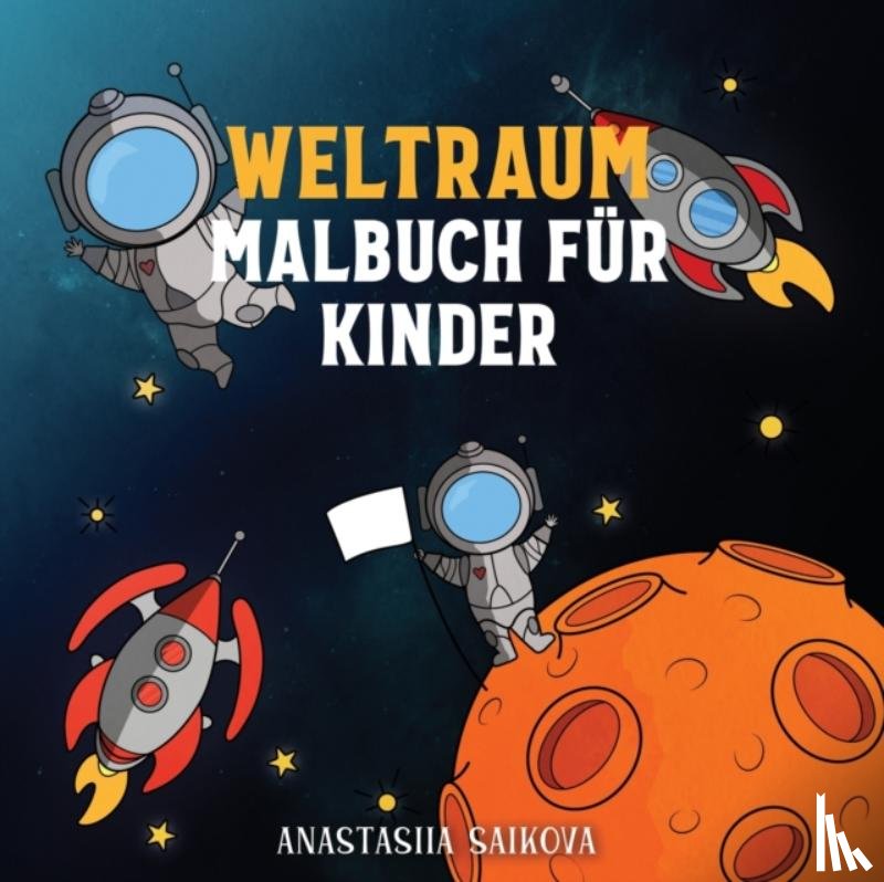 Press, Young Dreamers - Weltraum Malbuch fur Kinder