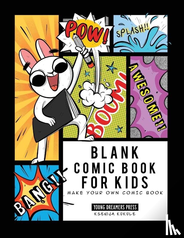 Press, Young Dreamers - Blank Comic Book for Kids