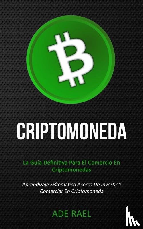 Rael, Ade - Criptomoneda