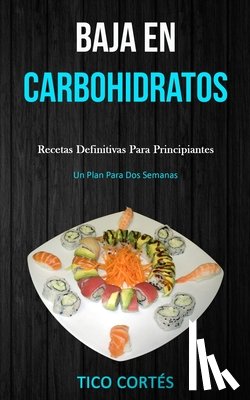 Cortes, Tico - Baja En Carbohidratos