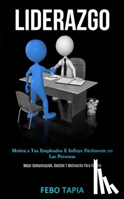 Tapia, Febo - Liderazgo