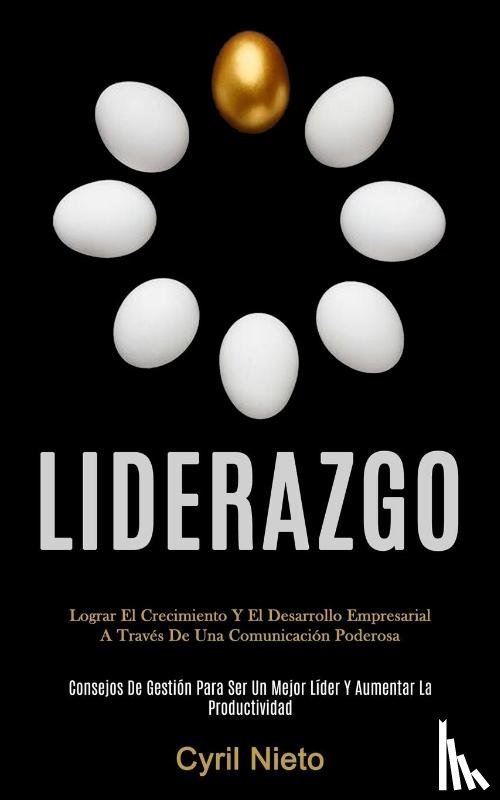 Nieto, Cyril - Liderazgo