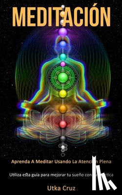 Cruz, Utka - Meditacion