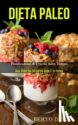 Duca, Berto - Dieta Paleo