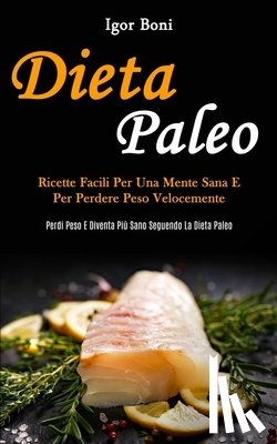 Boni, Igor - Dieta Paleo