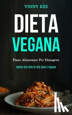 Kes, Vinny - Dieta Vegana