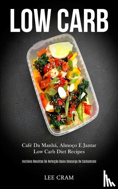 Cram, Lee - Low Carb