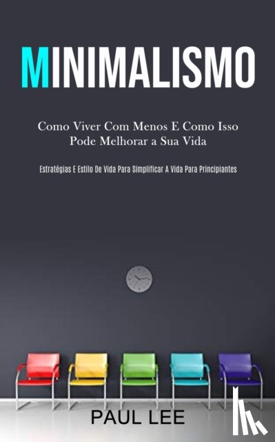 Lee, Paul - Minimalismo