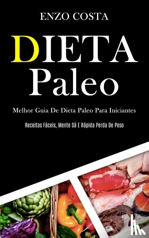 Costa, Enzo - Dieta Paleo