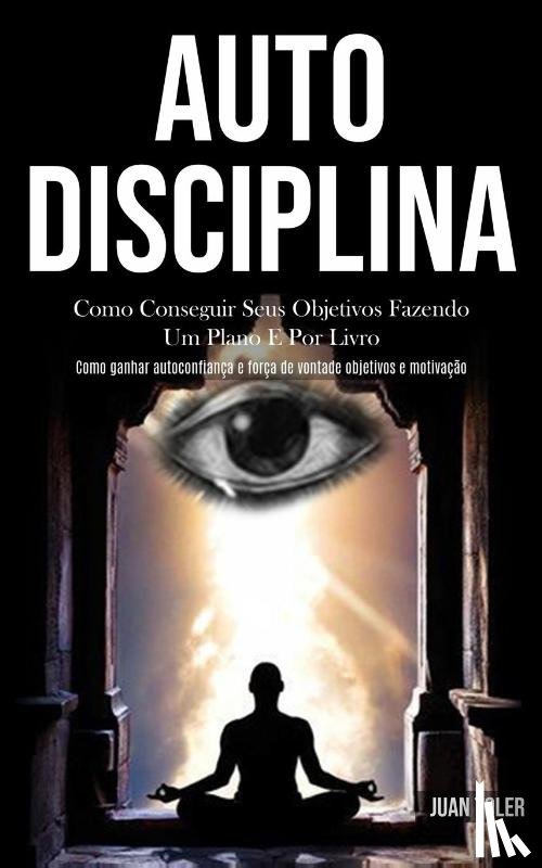 Toler, Juan - Auto Disciplina