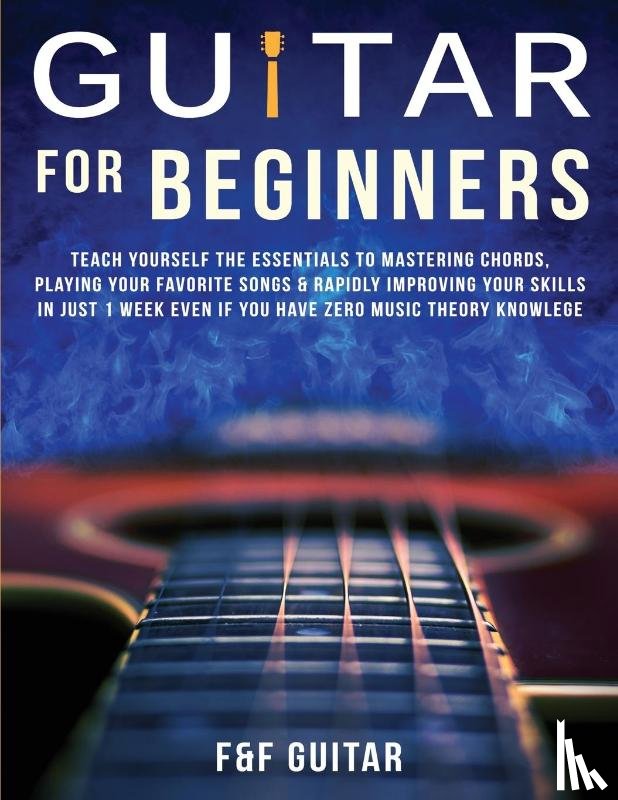 Guitar, F And F - Guitar for Beginners