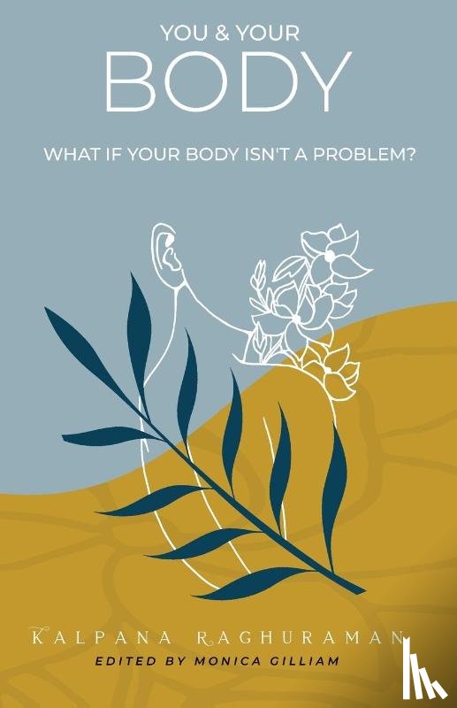 Raghuraman, Kalpana - You & Your Body