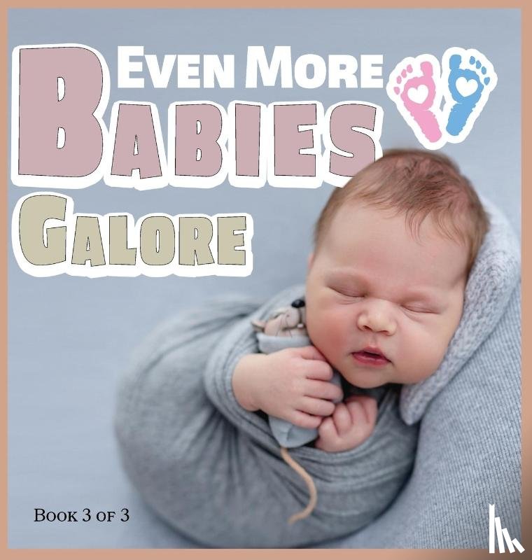 Happiness, Lasting - Even More Babies Galore
