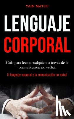 Mateo, Yain - Lenguaje corporal