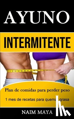 Maya, Naim - Ayuno Intermitente