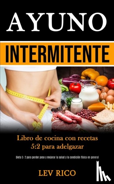 Rico, Lev - Ayuno Intermitente