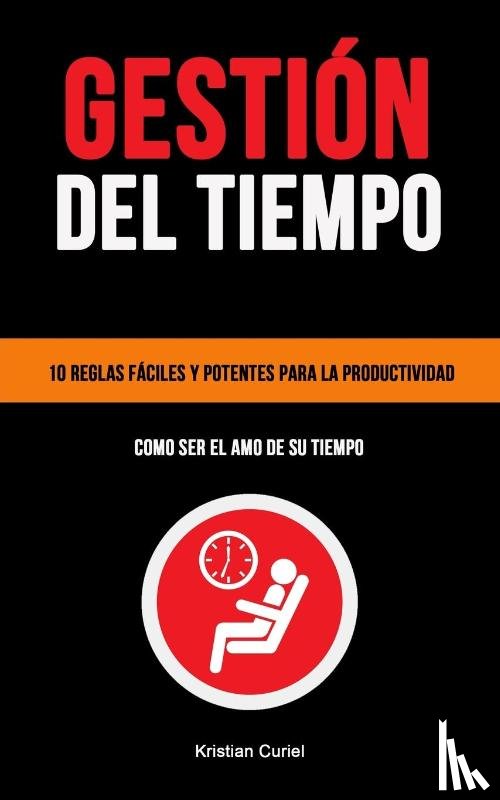 Curiel, Kristian - Gestion Del Tiempo