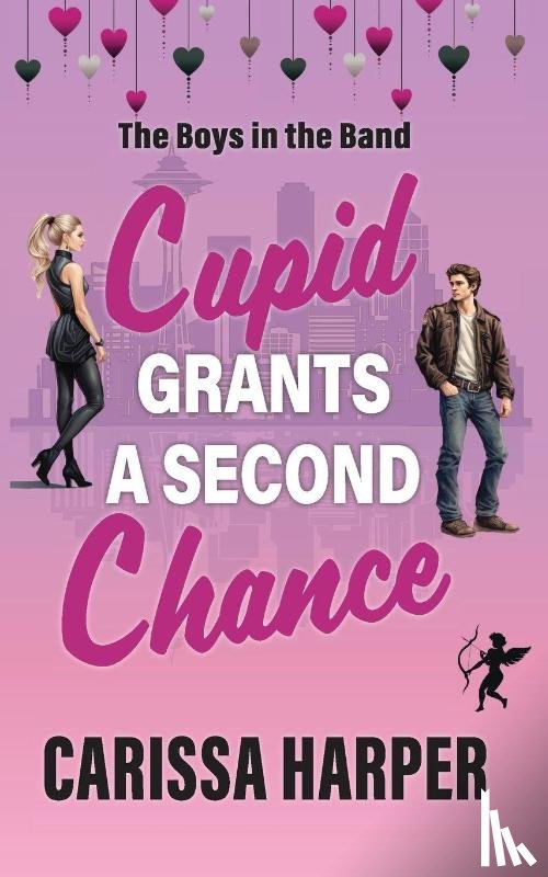 Harper, Carissa - Cupid Grants a Second Chance