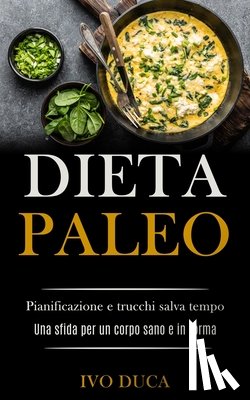 Duca, Ivo - Dieta Paleo