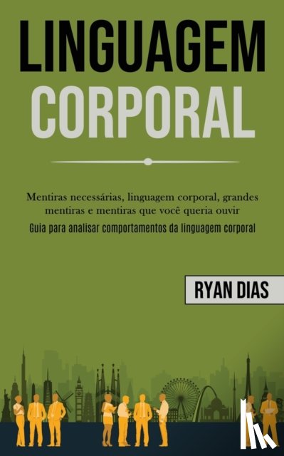 Dias, Ryan - Linguagem Corporal