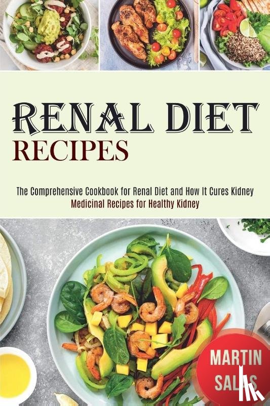 Salas, Martin - Renal Diet Recipes