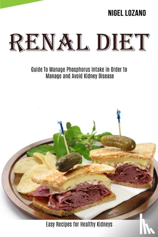 Lozano, Nigel - Renal Diet
