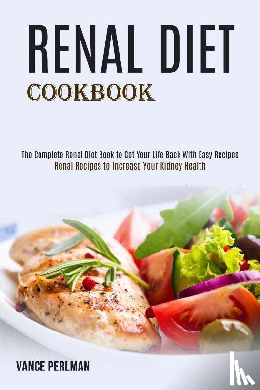 Perlman, Vance - Renal Diet Cookbook