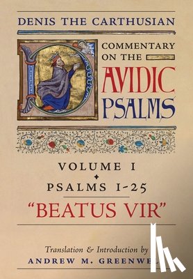 The Carthusian, Denis - Beatus Vir (Denis the Carthusian's Commentary on the Psalms)