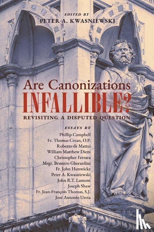  - Are Canonizations Infallible?