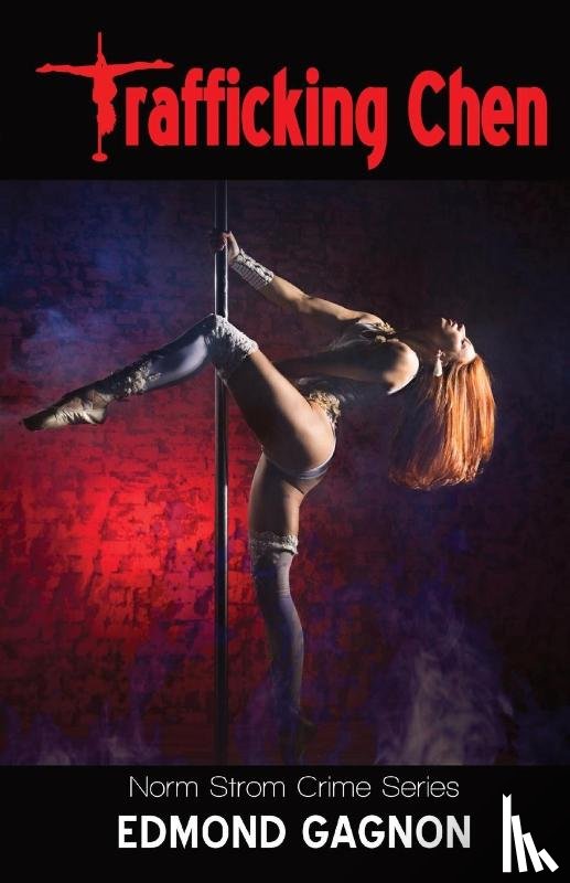 Gagnon, Edmond - Trafficking Chen