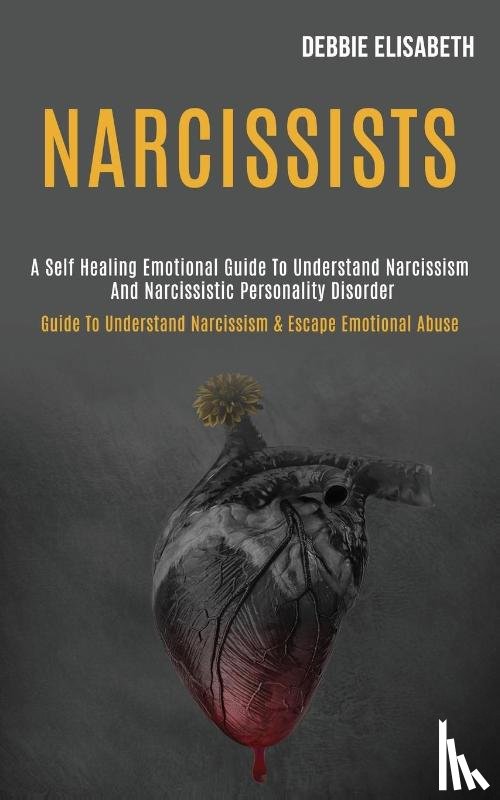 Elisabeth, Debbie - Narcissists