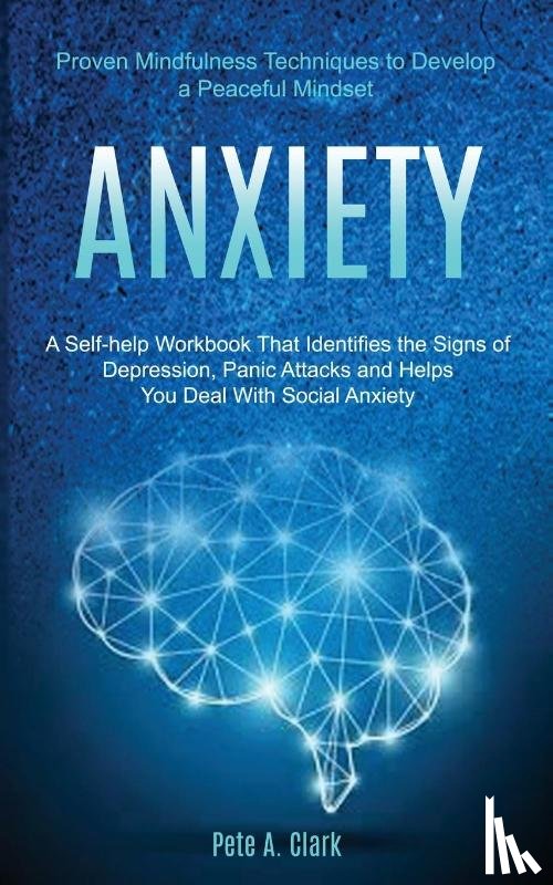 A Clark, Pete - Anxiety