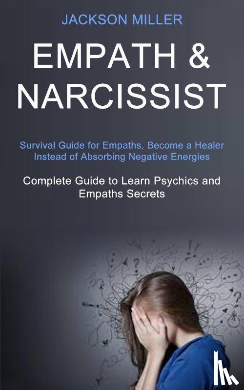Miller, Jackson - Empath and Narcissist