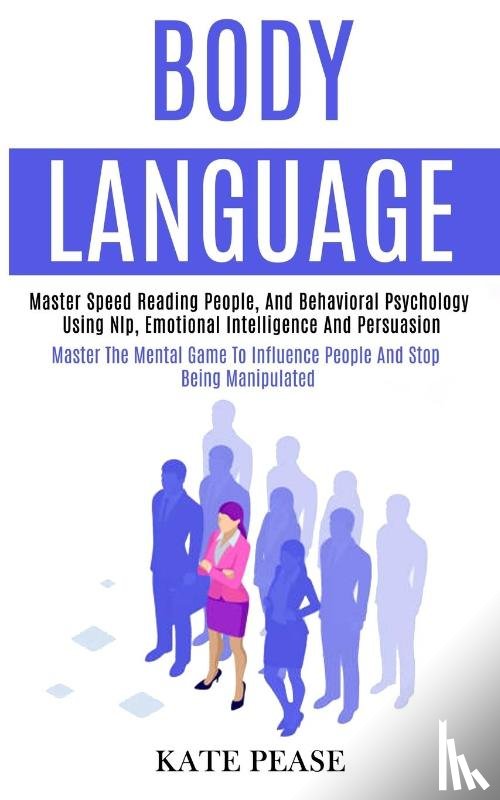 Pease, Kate - Body Language
