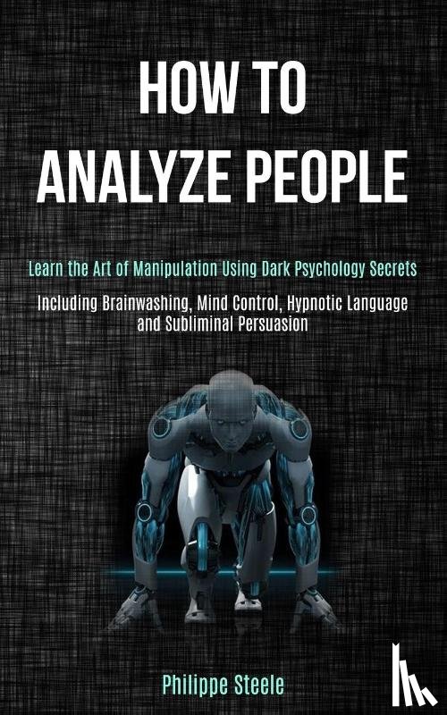 Steele, Philippe - How to Analyze People