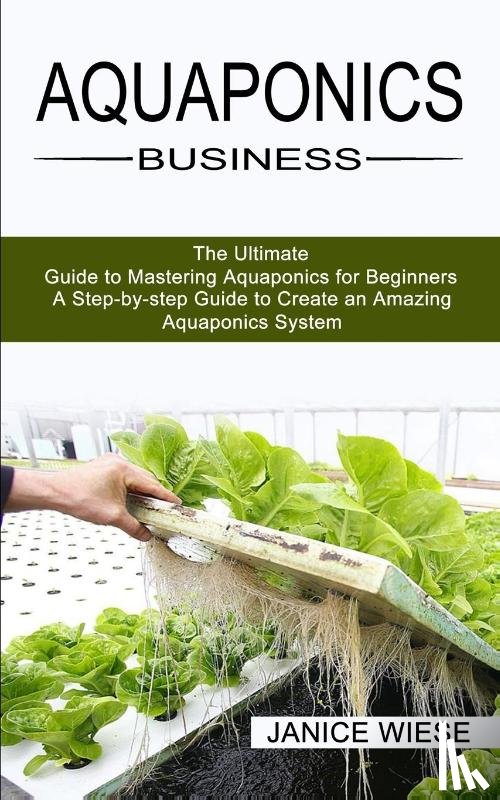 Wiese, Janice - Aquaponics Business