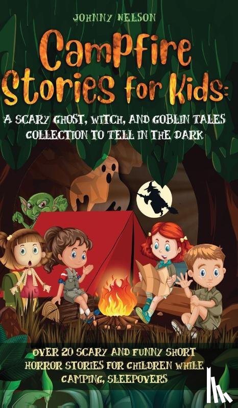 Nelson, Johnny - Campfire Stories for Kids