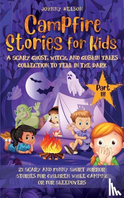 Nelson, Johnny - Campfire Stories for Kids Part III