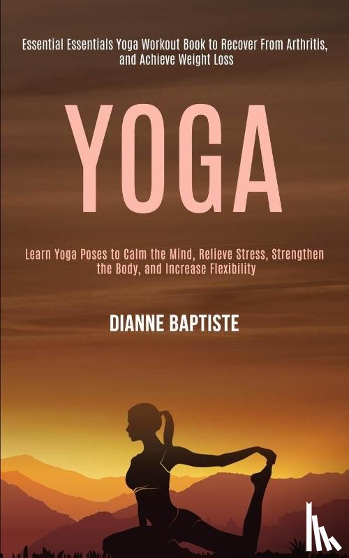 Baptiste, Dianne - Yoga