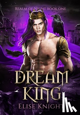 Knight, Elise - Dream King