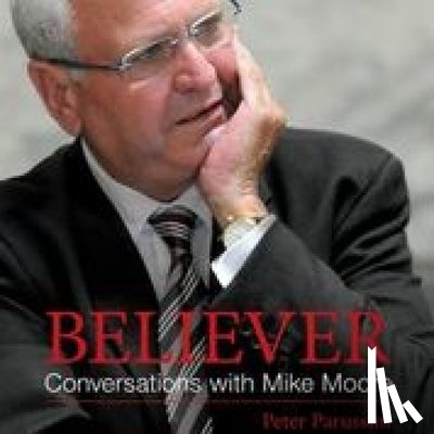 Parussini, Peter - Believer - Conversations with Mike Moore