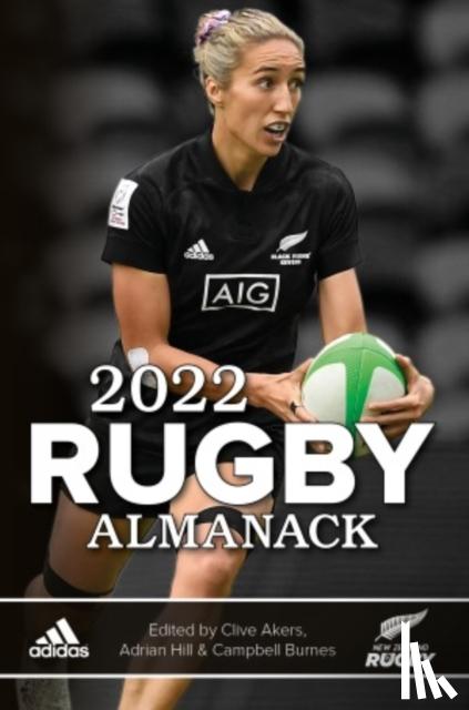 Akers, Clive, Hill, Adrian, Burnes, Campbell - 2022 Rugby Almanack