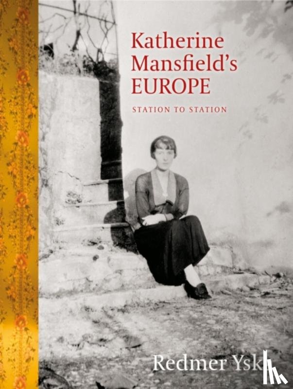 Yska, Redmer - Katherine Mansfield’s Europe