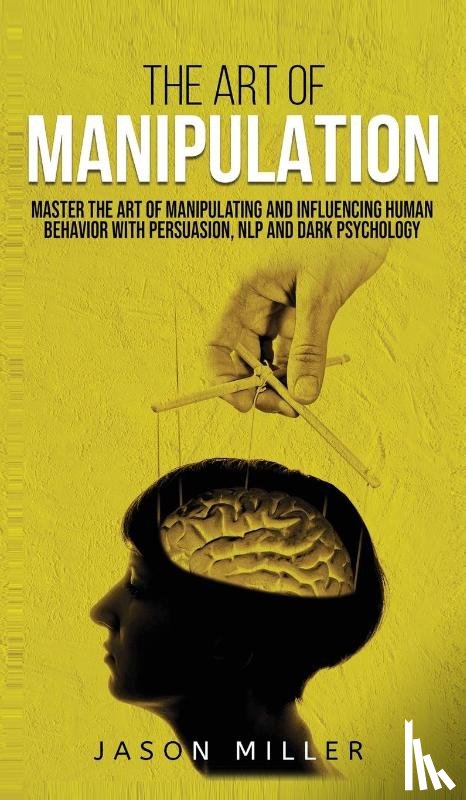 Miller, Jason - The Art of Manipulation