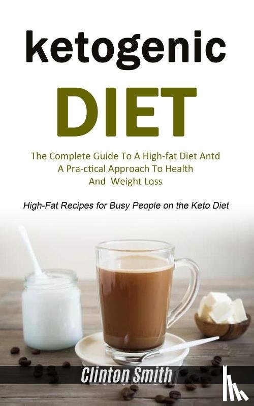 Smith, Clinton - Ketogenic Diet
